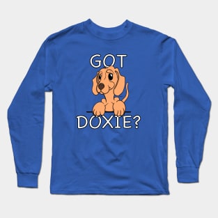 Dachshund Owner GOT DOXIE? Doggone Funny Long Sleeve T-Shirt
